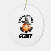 Eat Drink And Be Scared Retro Cool Keramisch Ornament (Links)