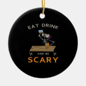 Eat Drink And Be Scary Aesthetic Graphic Keramisch Ornament (Voorkant)