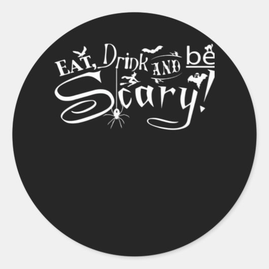 Eat Drink And Be Scary Aesthetic Graphic Trendy Ronde Sticker (Voorkant)