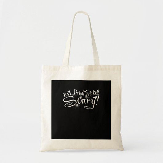 Eat Drink And Be Scary Aesthetic Graphic Trendy Tote Bag (Voorkant)