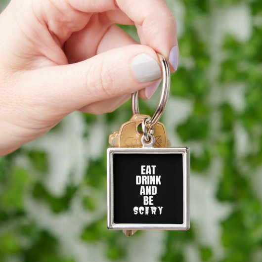 Eat Drink And Be Scary Aesthetic Unique Sleutelhanger (Hand)