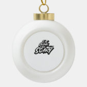 Eat Drink And Be Scary Basic Clean Keramische Bal Ornament (Voorkant)