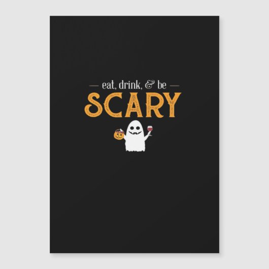 Eat Drink And Be Scary Classic Aesthetic Unique (Voorkant)