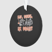 Eat Drink And Be Scary Classic Creative Casual Ornament (voorkant)