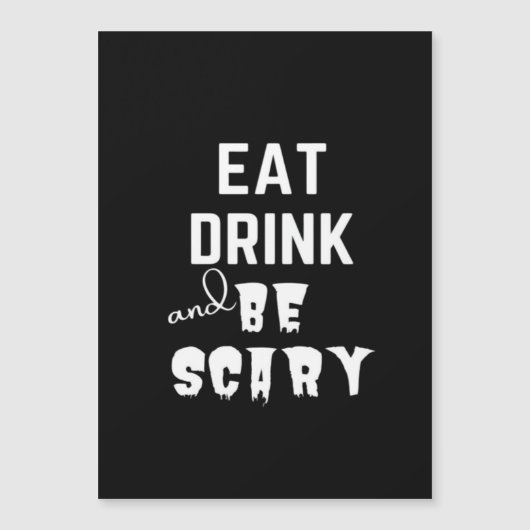 Eat Drink And Be Scary Classic Style (Voorkant)