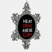 Eat Drink And Be Scary Creative Casual Tin Sneeuwvlok Ornament (Links)