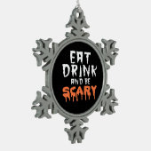 Eat Drink And Be Scary Funny Halloween Minimal Cle Tin Sneeuwvlok Ornament (Links)