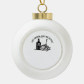 Eat Drink And Be Scary Funny Quote Keramische Bal Ornament (Voorkant)