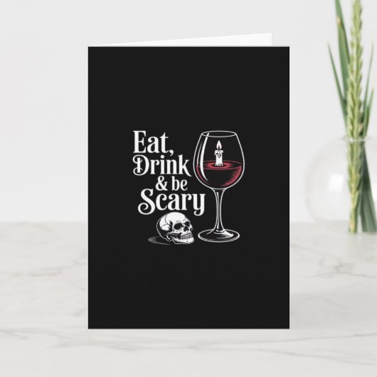 Eat Drink And Be Scary Funny Quote Modern Look Kaart (Voorkant)