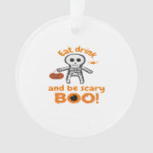 Eat Drink And Be Scary Funny Spooky Ornament (voorkant)
