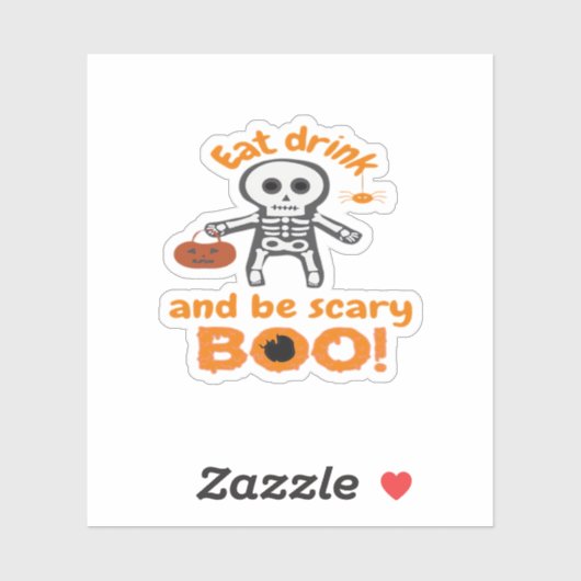 Eat Drink And Be Scary Funny Spooky  Sticker (Vel)