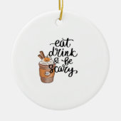 Eat Drink And Be Scary Funny Trendy Keramisch Ornament (Voorkant)