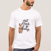 Eat Drink And Be Scary Funny Trendy T-shirt (Voorkant)