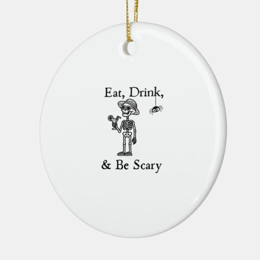 Eat Drink And Be Scary Halloween Aesthetic Style Keramisch Ornament (Links)