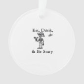 Eat Drink And Be Scary Halloween Aesthetic Style Ornament (voorkant)