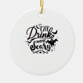 Eat Drink And Be Scary Halloween Design Trendy Art Keramisch Ornament (Voorkant)