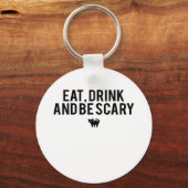 Eat Drink And Be Scary Halloween Fan Text Art Crea Sleutelhanger (Voorkant)