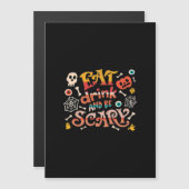Eat Drink And Be Scary Halloween Funny Essential C (Voorkant / Achterkant)