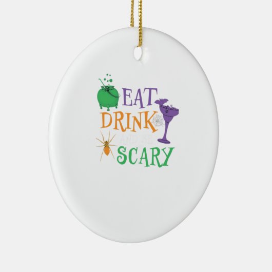 Eat Drink And Be Scary Halloween Keramisch Ornament (Rechts)