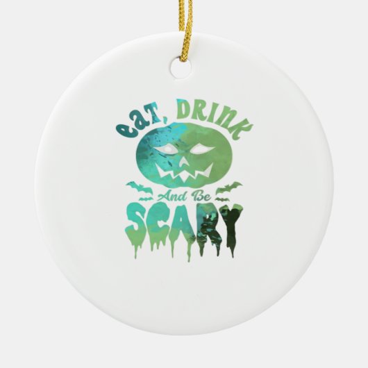 Eat Drink And Be Scary Halloween Light Keramisch Ornament (Voorkant)