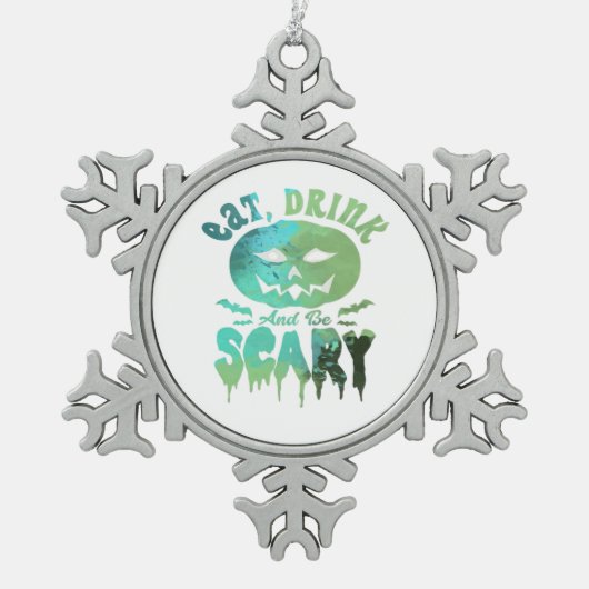Eat Drink And Be Scary Halloween Light Tin Sneeuwvlok Ornament (Voorkant)