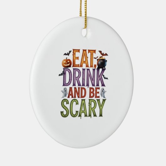Eat Drink And Be Scary Halloween Party Spooky Desi Keramisch Ornament (Rechts)