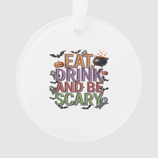 Eat Drink And Be Scary Halloween Party Spooky Desi Ornament (voorkant)