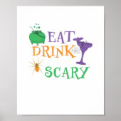 Eat Drink And Be Scary Halloween Poster (Voorkant)