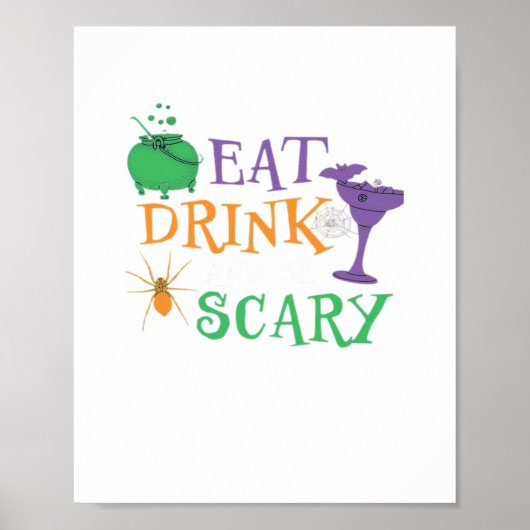 Eat Drink And Be Scary Halloween Poster (Voorkant)