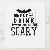 Eat Drink And Be Scary Halloween Quote Wijn Etiket (Enkel label)