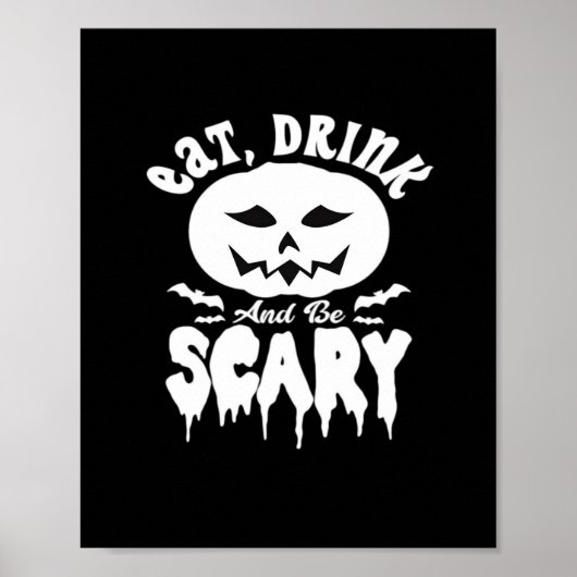 Eat Drink And Be Scary Halloween Retro Classic Poster (Voorkant)