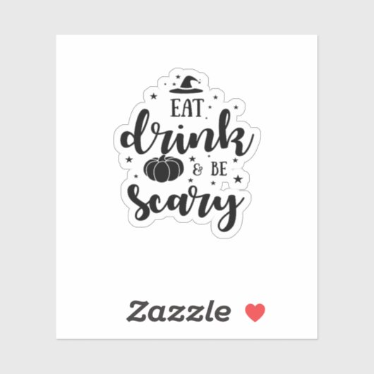 Eat Drink And Be Scary Halloween Sticker (Vel)