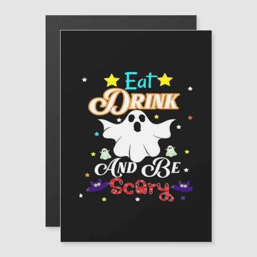 Eat Drink And Be Scary Happy Halloween Day (Voorkant / Achterkant)