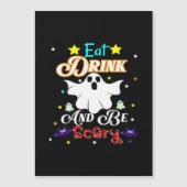 Eat Drink And Be Scary Happy Halloween Day (Voorkant)