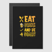 Eat Drink And Be Scary I Halloween Retro Classic (Voorkant / Achterkant)