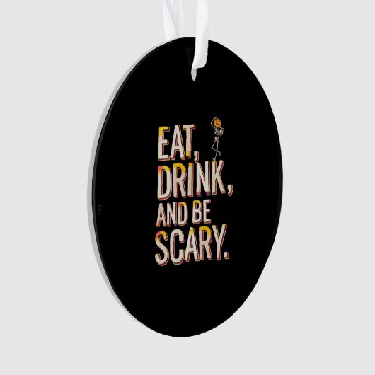 Eat Drink And Be Scary Minimal Clean Ornament (voorkant)