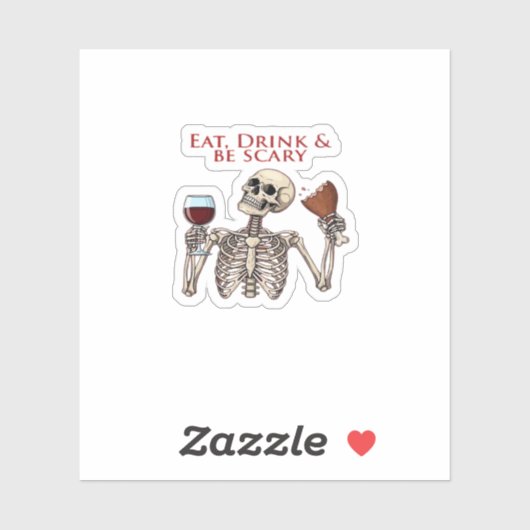 Eat Drink And Be Scary Minimal Clean Sticker (Vel)