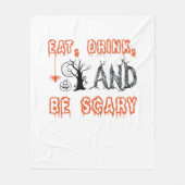 Eat Drink And Be Scary Minimal Quote Fleece Deken (Voorkant)