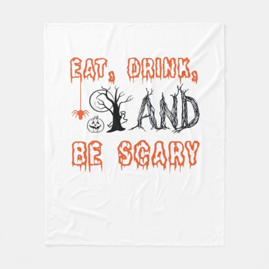Eat Drink And Be Scary Minimal Quote Fleece Deken (Voorkant)