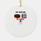 Eat Drink And Be Scary Retro Classic Keramisch Ornament (Voorkant)