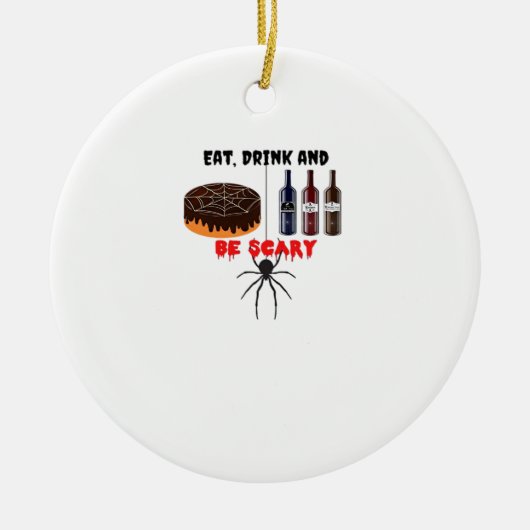 Eat Drink And Be Scary Retro Classic Keramisch Ornament (Voorkant)