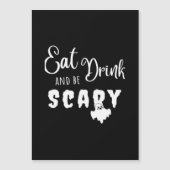 Eat Drink And Be Scary Retro Graphic (Voorkant)