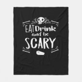 Eat Drink And Be Scary Spooky Halloween Skull Fleece Deken (Voorkant)