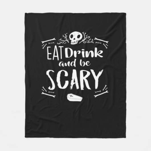 Eat Drink And Be Scary Spooky Halloween Skull Fleece Deken (Voorkant)