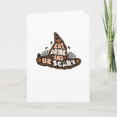 Eat Drink And Be Scary Witch Only Halloween Gift F Kaart (Voorkant)