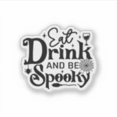 Eat Drink And Be Spooky Retro Classic Sticker (Voorkant)