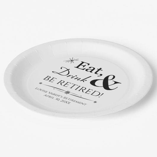 Eat Drink & Be Gepensioneerd Pensioen Partij Papieren Bordje (Gekanteld)