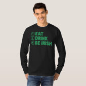 Eat Drink be I Rish Funny St Patrick's Day T-shirt (Voorkant volledig)