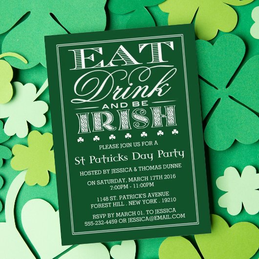 Eat, Drink & Be Irish St. Patrick's Day Invitation Kaart