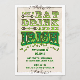 Eat, Drink & Be Irish St. Patrick's Day Invitation Kaart